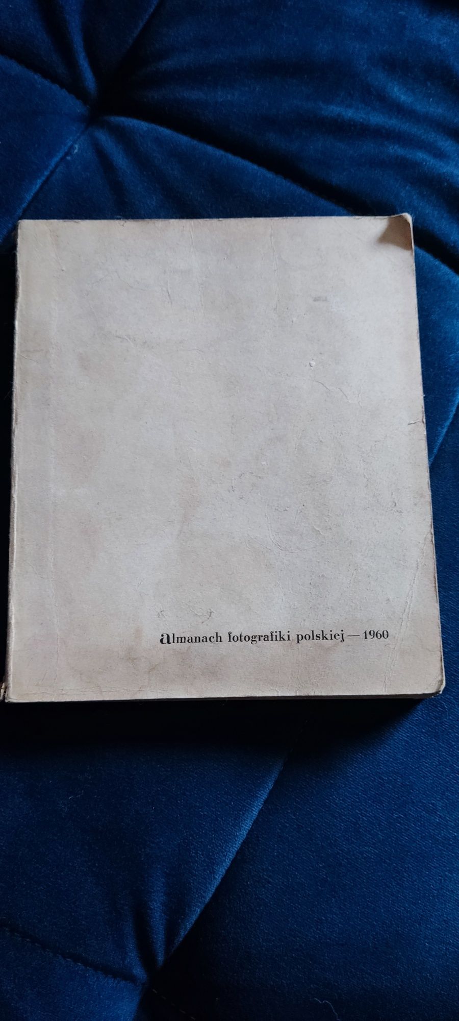 Almanach fotografiki polskiej 1960 wydawnictwa artystyczne i filmowe