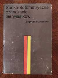 Spektrofotometryczne oznaczanie pierwiastków - Zygmunt Marczenko
