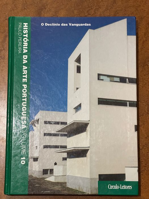 História da Arte Portuguesa: Sentimento, Autoria, Conceito - Volume 10