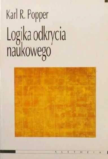 Logika odkrycia naukowego Karl Popper