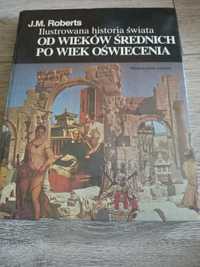 Od wieków średnich po wiek oświecenia J.M Roberts