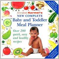 Annabel Karmel's new baby and toddler meal planer książka kucharska