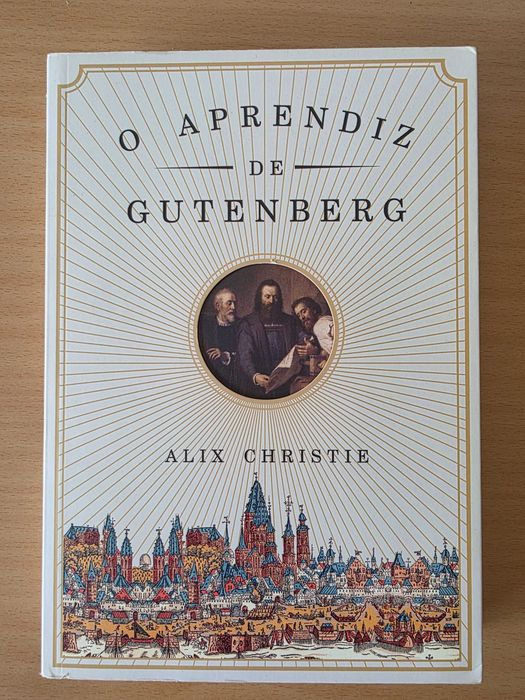 Livro "O Aprendiz de Gutenberg" de Alix Christie