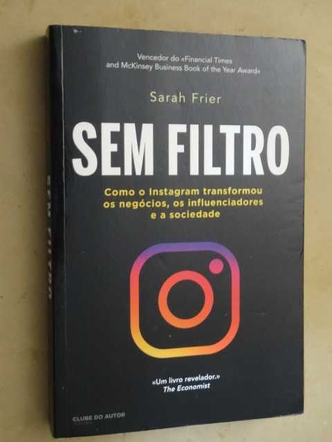 Sem Filtro de Sarah Frier - 1ª Edição