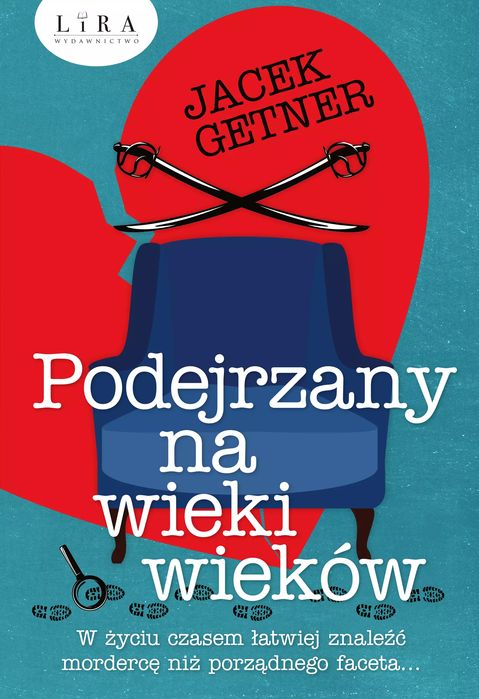 Podejrzany na wieki wieków. Lira