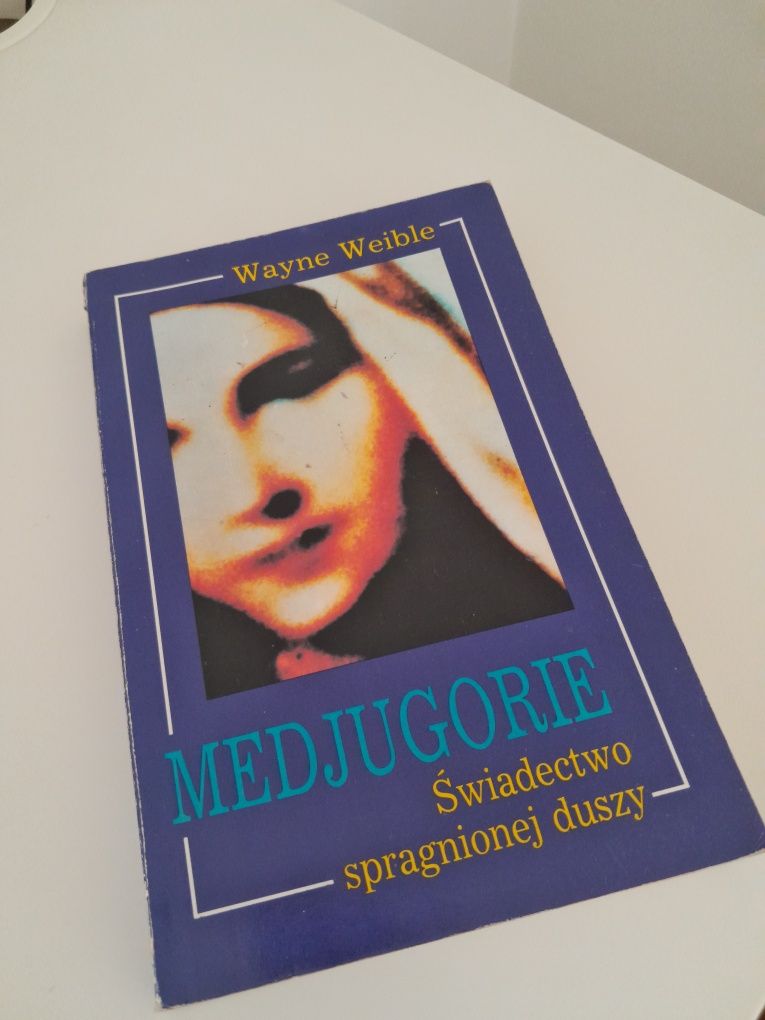 Medjugorie świadectwo spragnionej duszy Wayne Weible