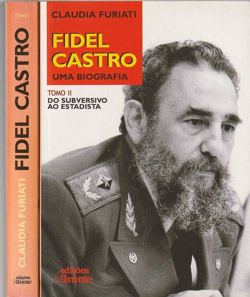 Fidel Castro – Uma biografia – 2 volumes-Claudia Furiati-Avante