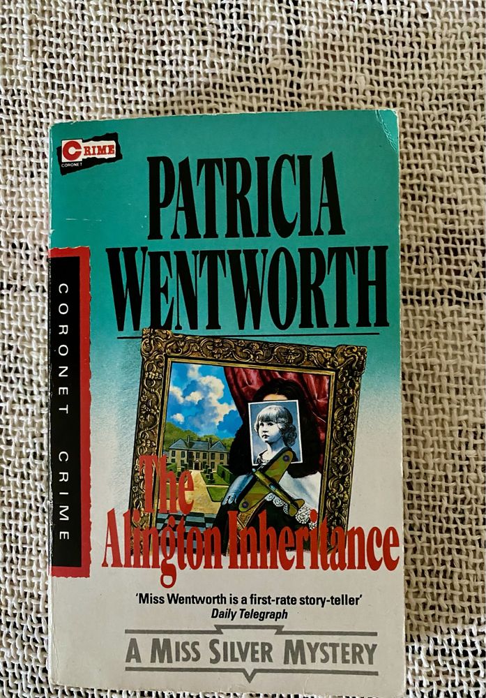 Patricia Wentworth. The Alington Inheritance