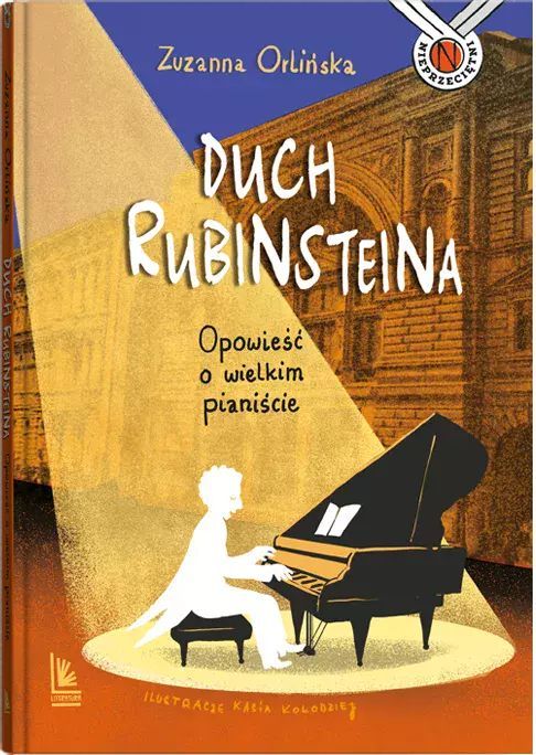 Duch Rubinsteina. Opowieść O Wielkim Pianiście Literatura