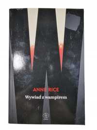 Wywiad z Wampirem / Anne Rice