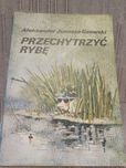 Przechytrzyć rybe