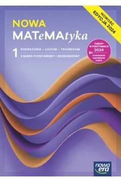 Matematyka podręcznik  1 liceum i technikum  i rozszerzony EDYCJA 2024