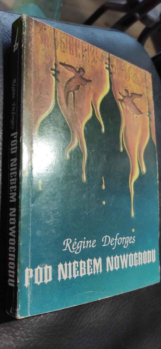 "Pod niebem Nowogrodu" Regine Deforges