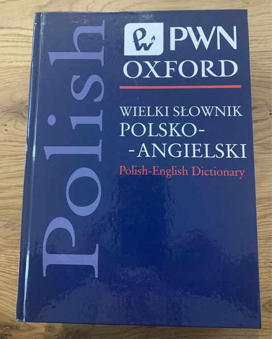 Wielki słownik polsko-angielski angielsko- polski PWN Oxford