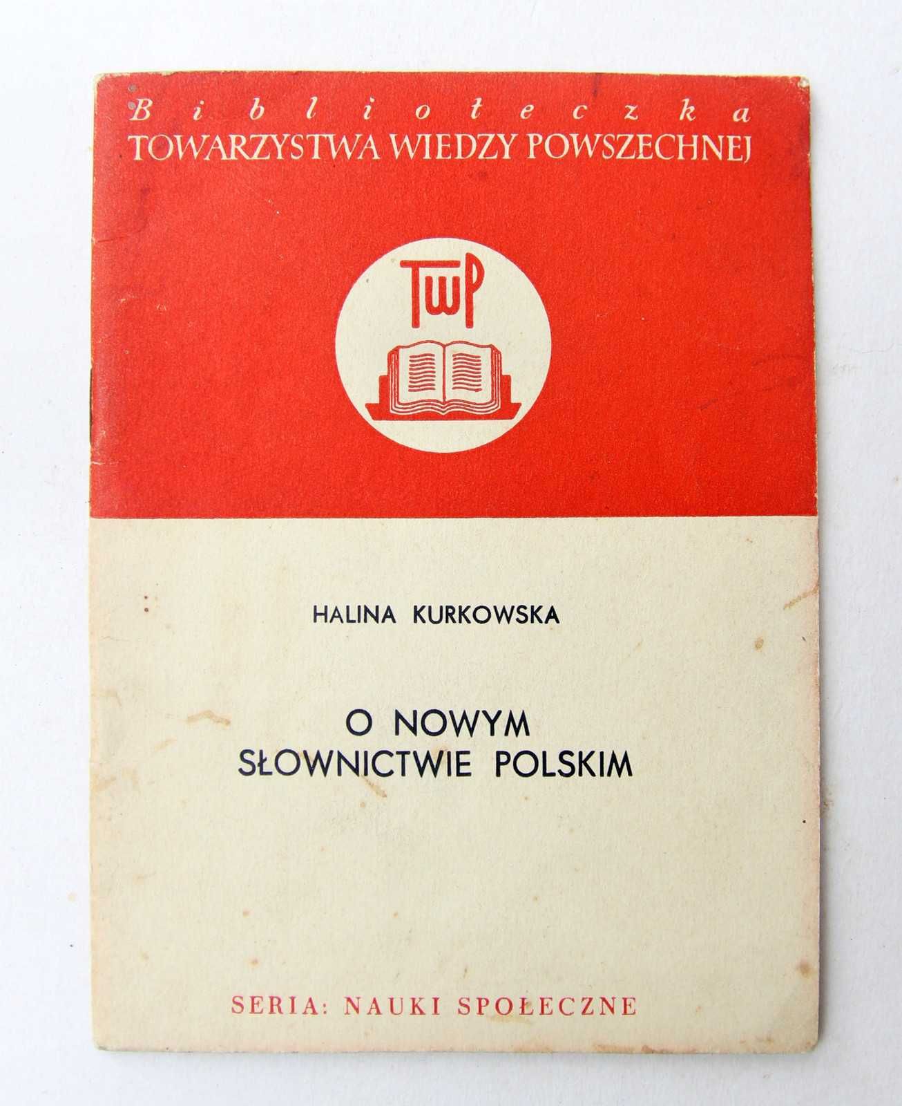 O nowym słownictwie polskim - Halina Kurkowska