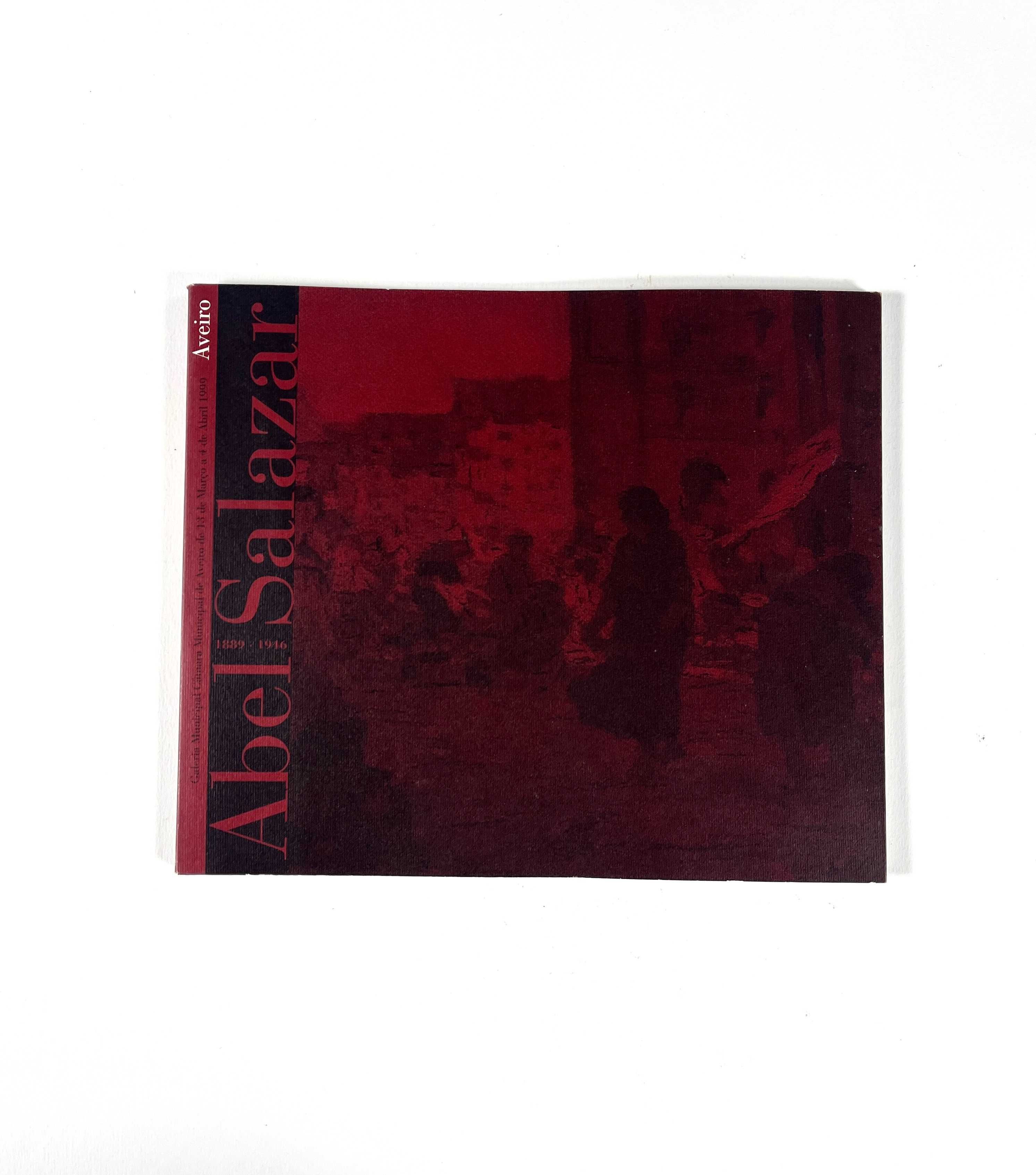 ABEL SALAZAR Galeria Municipal Câmara Municipal de Aveiro 1999 Livro