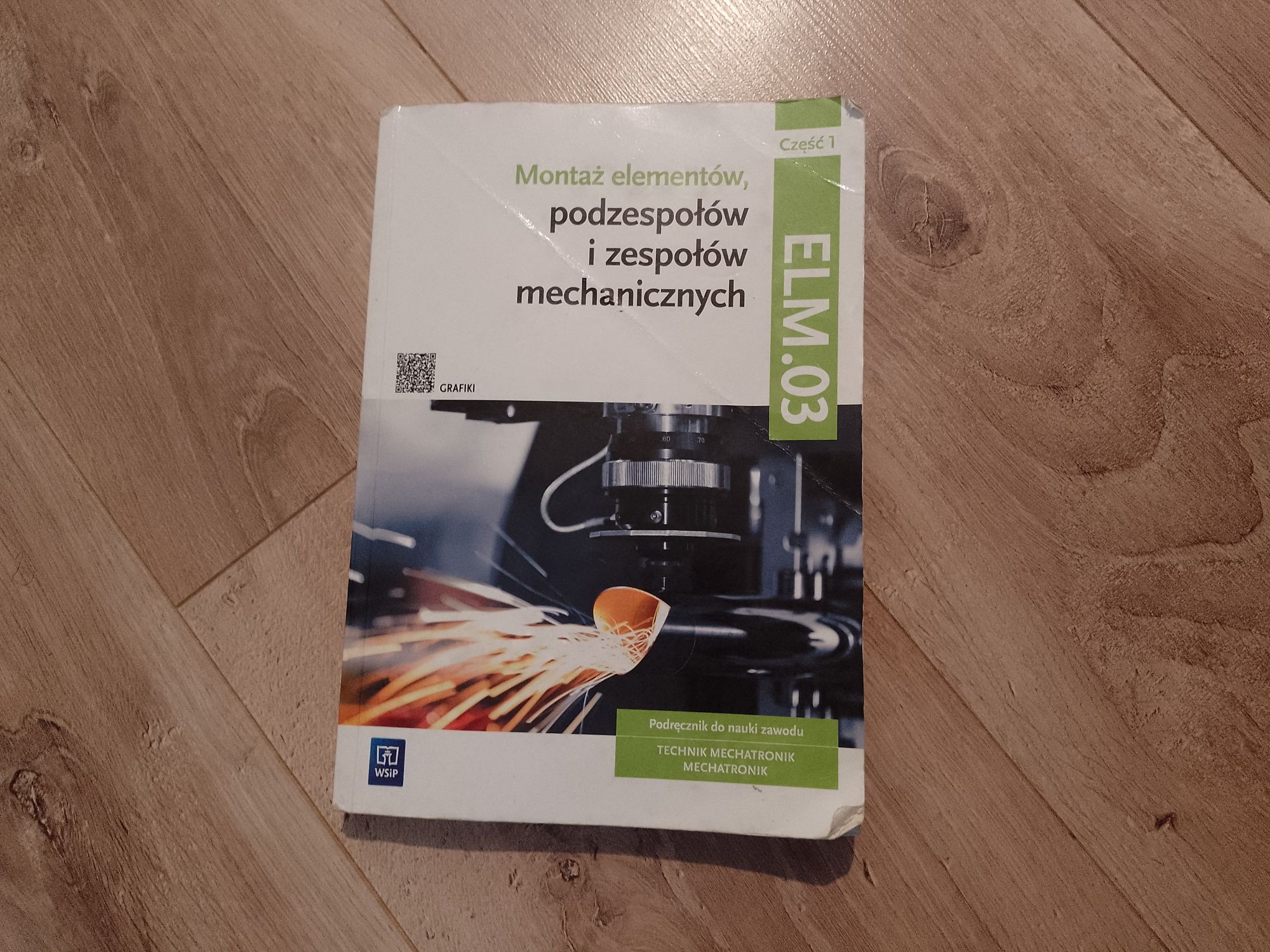 Montaż elementów i podzespołów i zespołów mechanicznych do klasy 1