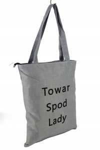 torba shopperka z napisem ,, towar spod lady''