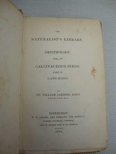 The naturalist`s Library Ornithology - 1834  (Livro raro)