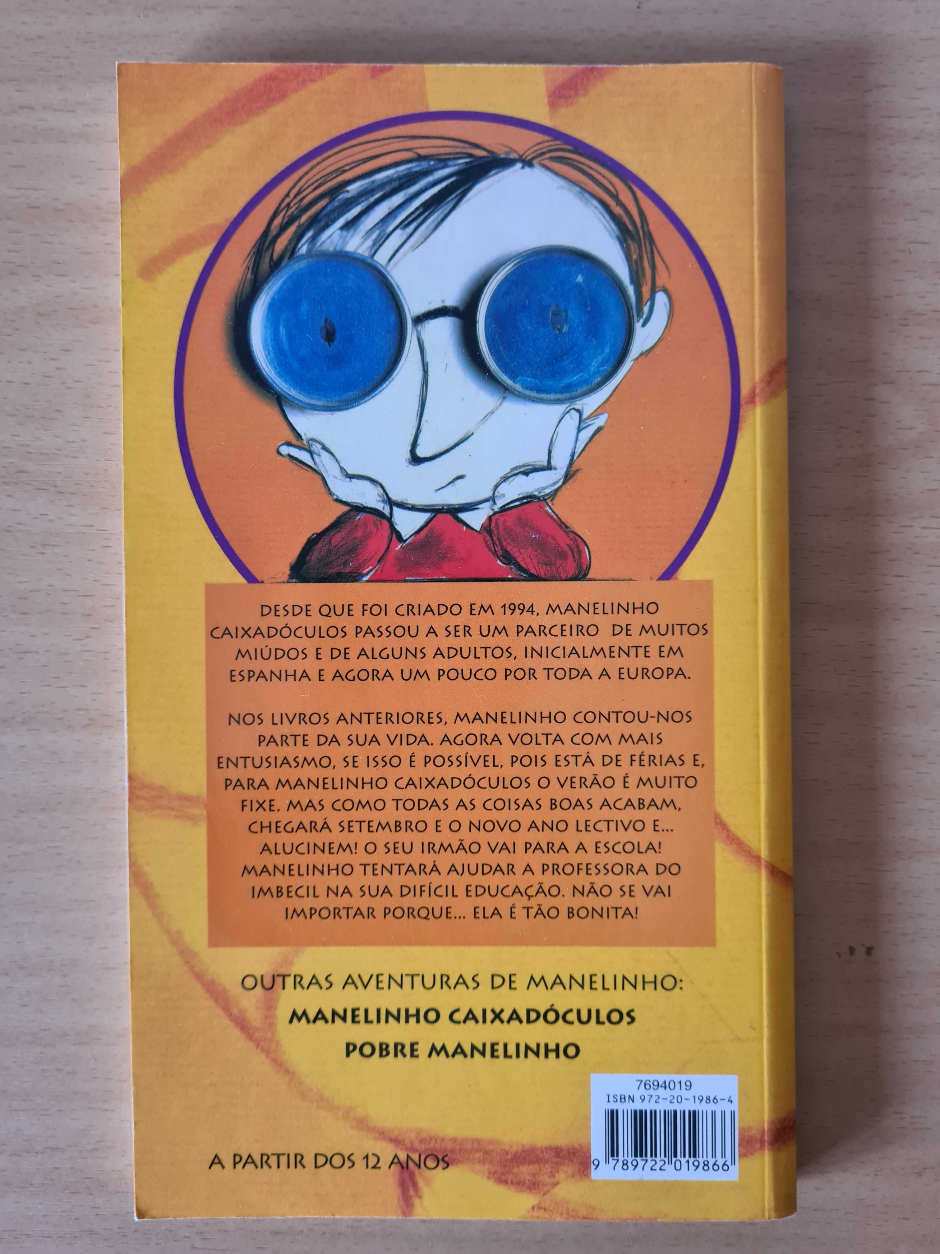 "Que Fixe! Uma Aventura de Manelinho Caixadóculos" de Elvira Lindo