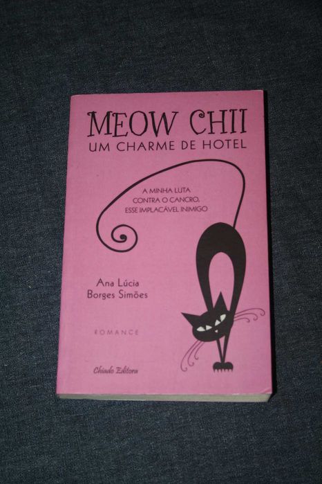[] Meow Chii, Um Charme de Hotel - Ana Lúcia Borges Simões