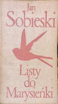 LISTY DO Marysieńki  2 . Jan Sobieski