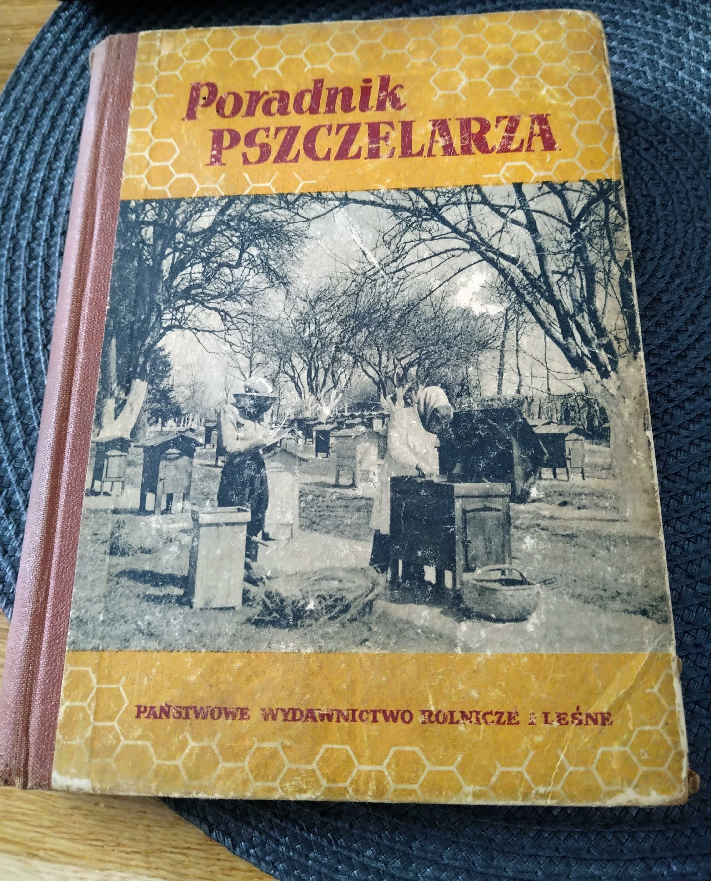 Poradnik pszczelarza, rok 1957, wydanie trzecie poprawione