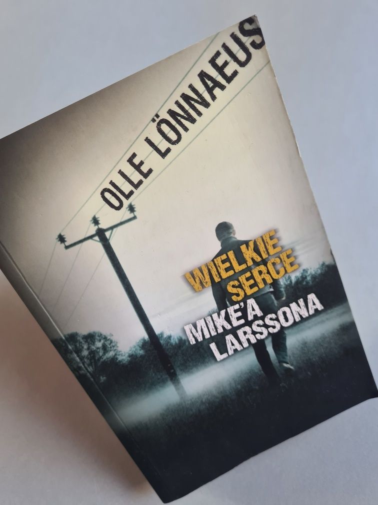 Wielkie serce Mike'a Larssona - Olle Lönnaeus