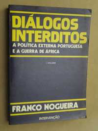 Diálogos Interditos - Volume I de Franco Nogueira - Vários Livros