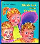 BLEIB BEI UNS, FLORIAN - Grean Scheip - dla dzieci po niemiecku