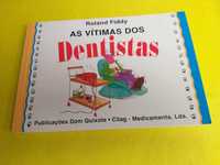 Banda Desenhada As vítimas dos dentistas-Roland Fiddy