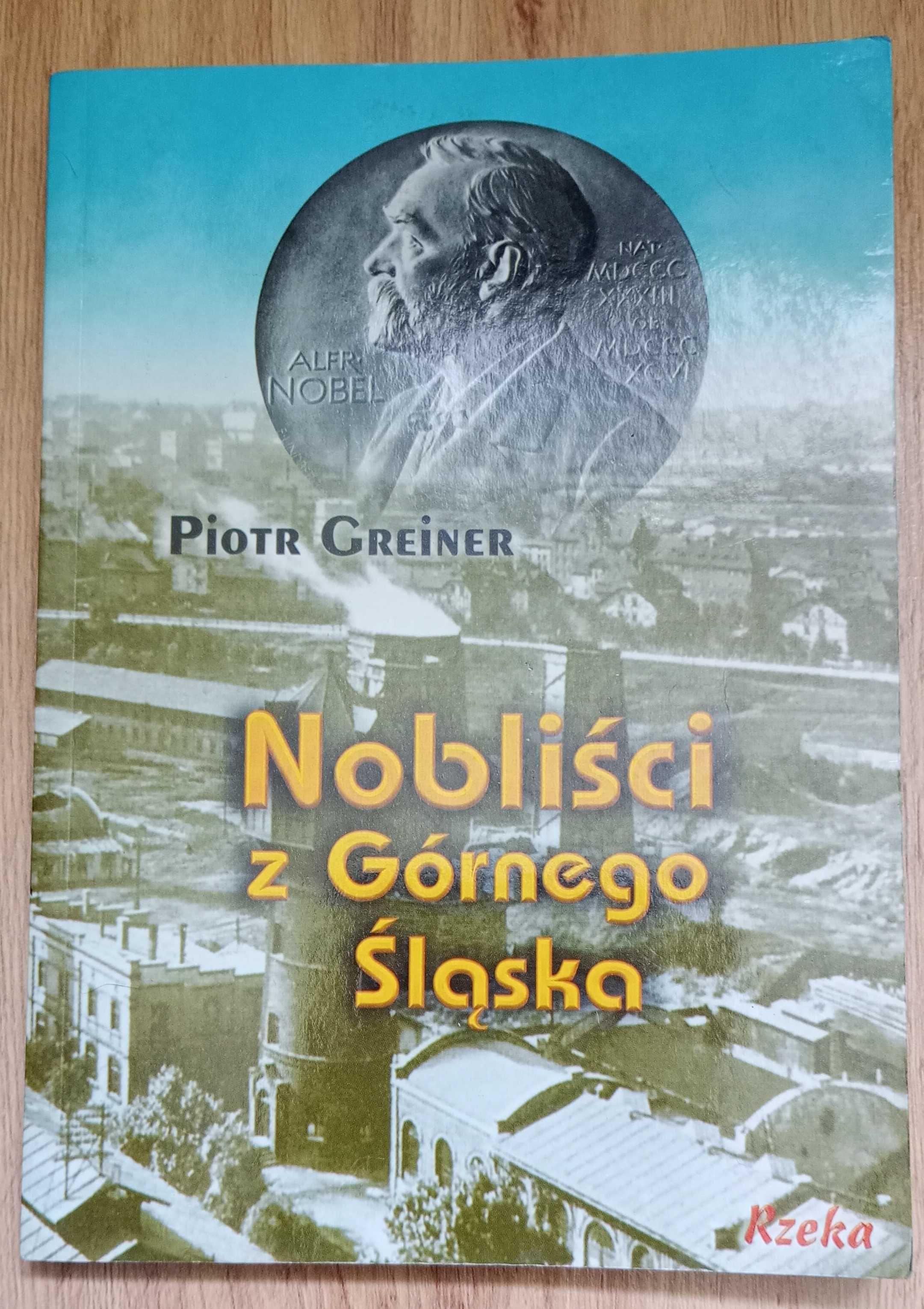 Nobliści z Górnego Śląska - Piotr Greiner