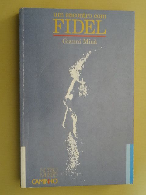 Um Encontro com Fidel de Gianni Minà