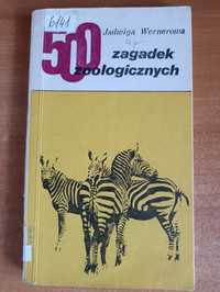 Jadwiga Wernerowa "500 zagadek zoologicznych"