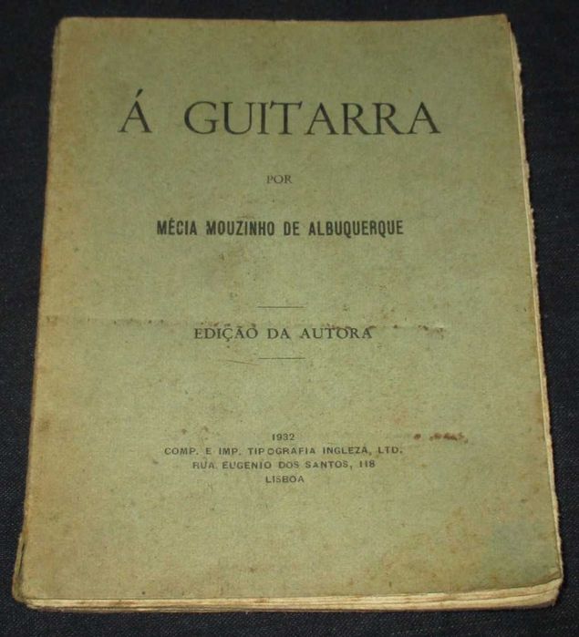 Livro Á Guitarra Mécia Mouzinho de Albuquerque 1932