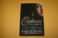 [] Catherine the Great: Portrait of a Woman, Robert K. Massie (Inglês)