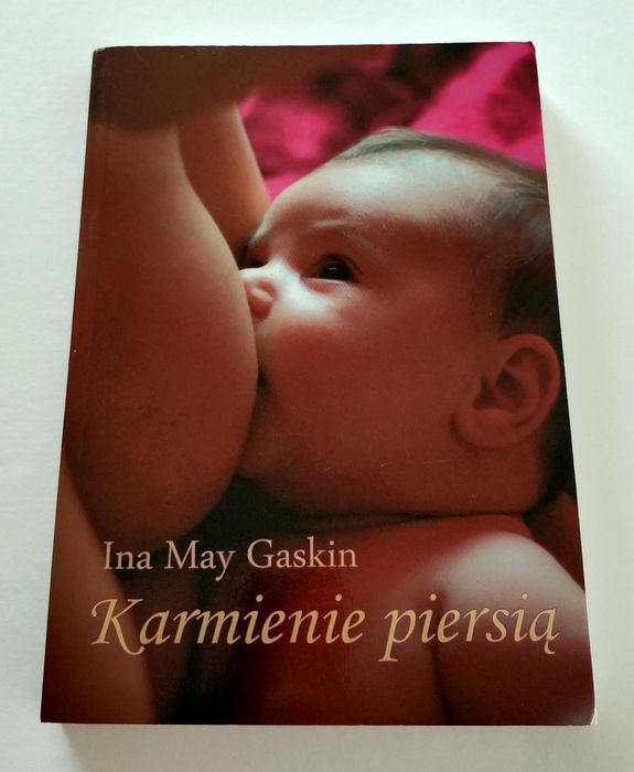 KARMIENIE PIERSIĄ, Ina May Gaskin, super stan! HIT!