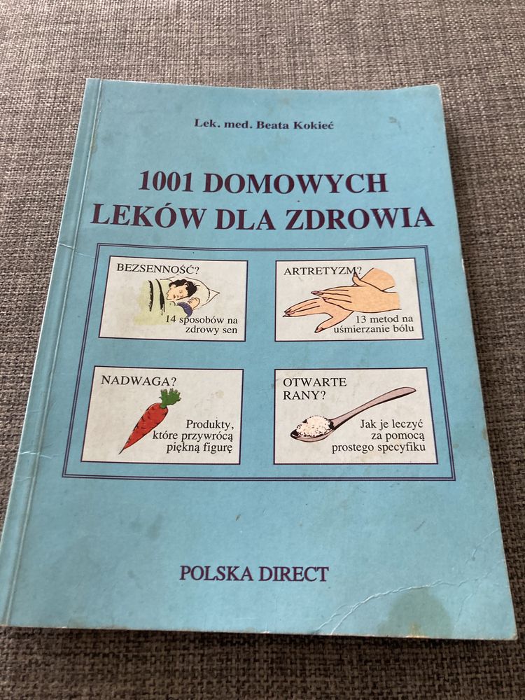 1001 domowych leków dla zdrowia Beata Kokieć