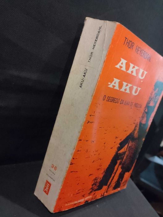 Aku-Aku: O segredo da Ilha de Páscoa - Thor Heyerdahl