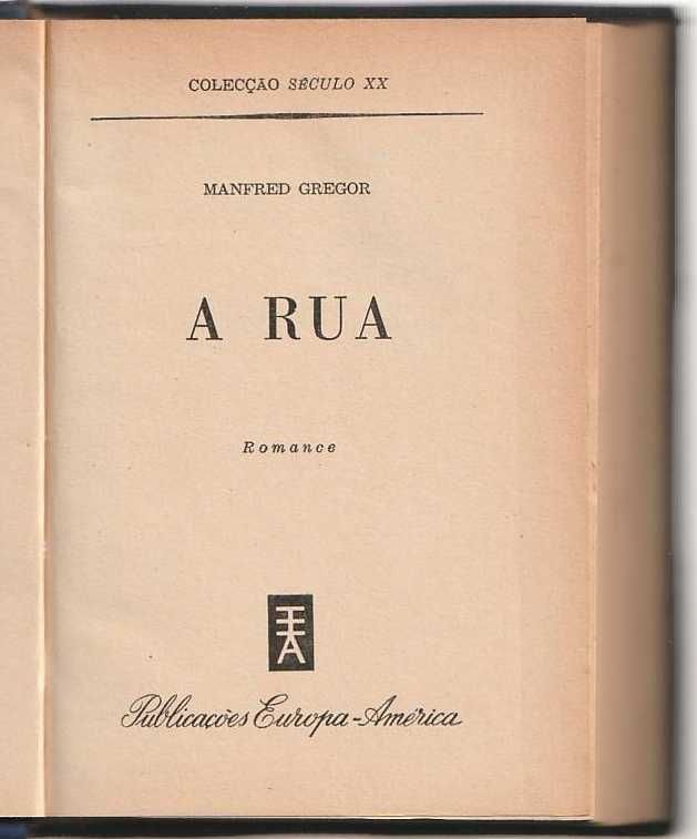 A Rua - Manfred Gregor-Europa-América