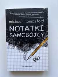 Michael Thomas Ford ”Notatki samobójcy”