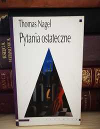 Pytania ostateczne Thomas Nagel