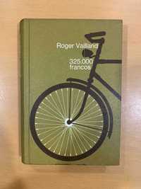 325.000 Francos - Roger Vailland