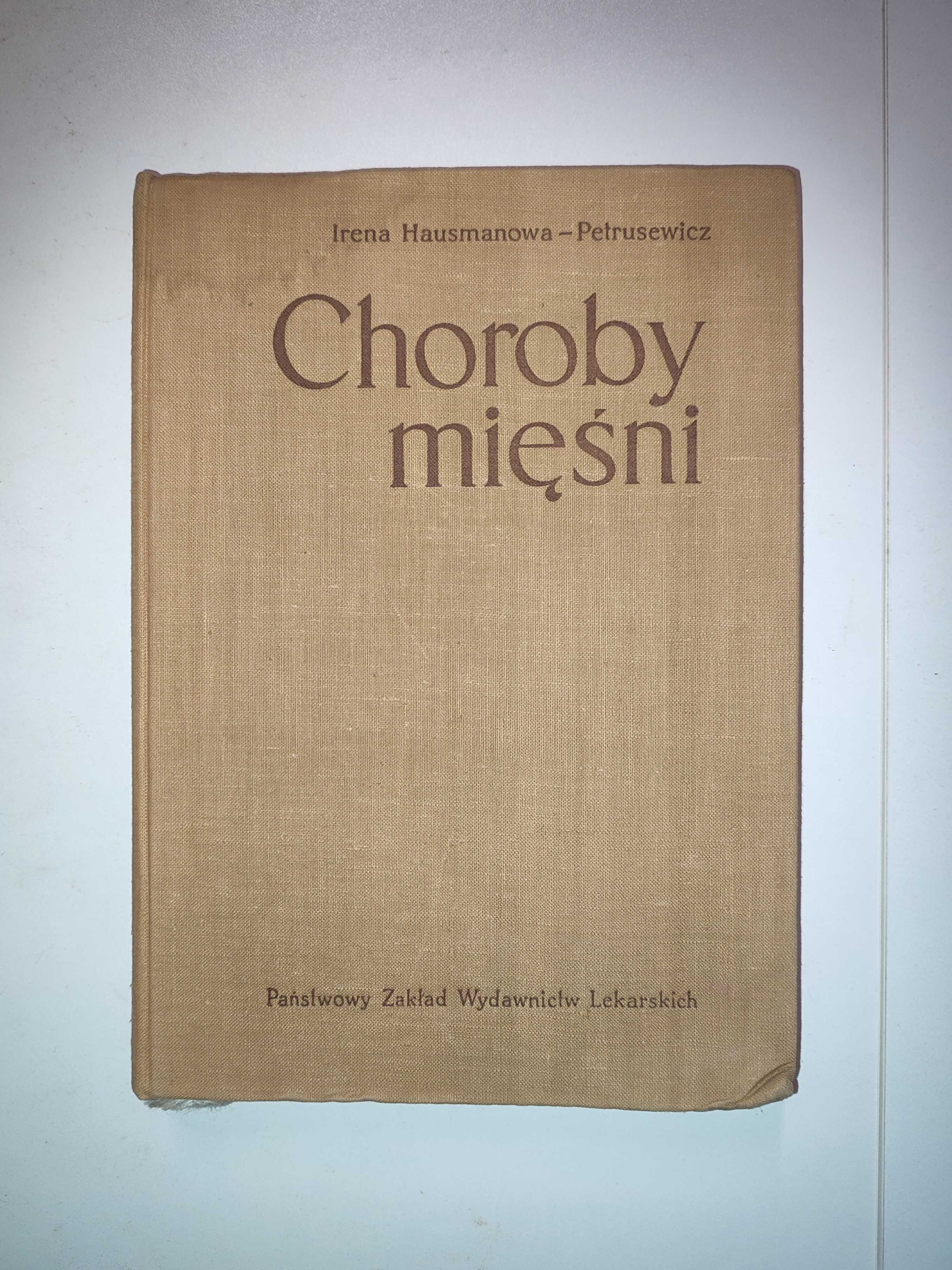 Choroby mięśni - Irena Hausmanowa-Petrusewicz