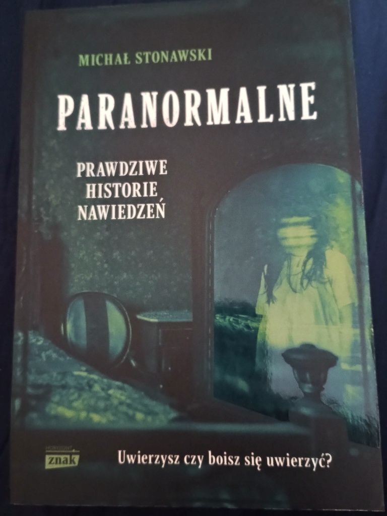 Paranormalne Michał Stonawski