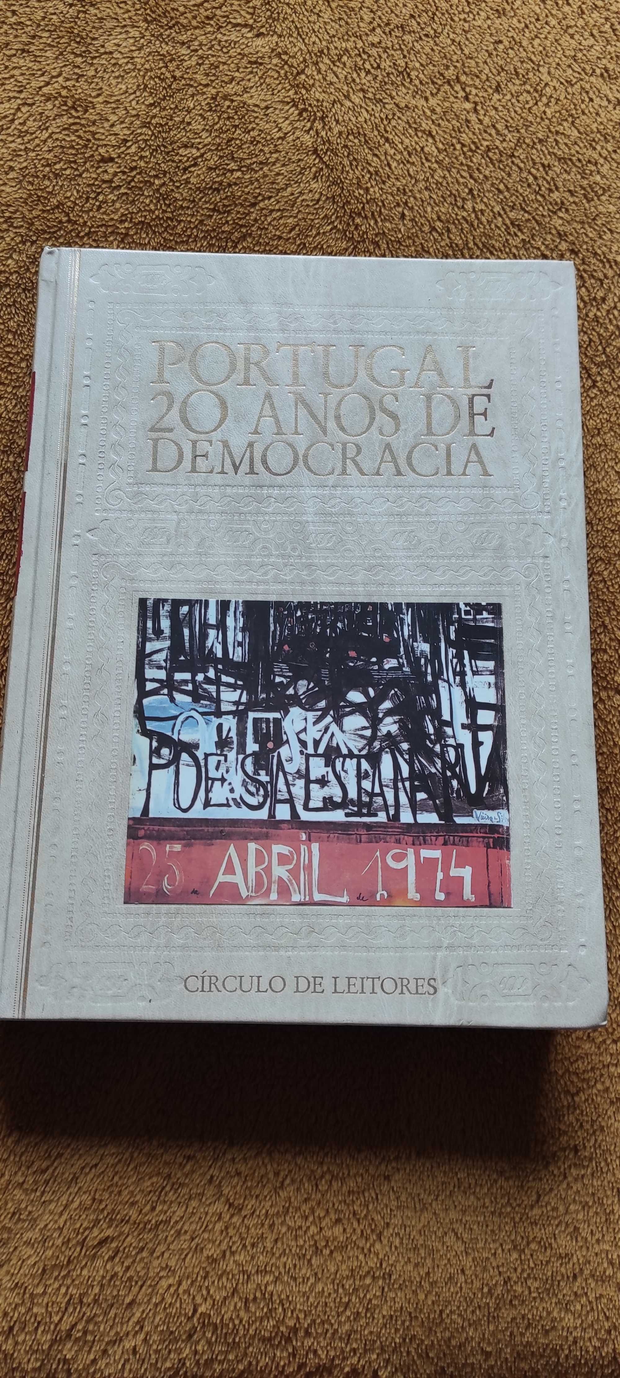 PORTUGAL 20 ANOS DE DEMOCRACIA.— Coordenação de António Reis.