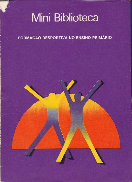 Mini Biblioteca - Formação Desportiva No Ensino Primário (1975)
