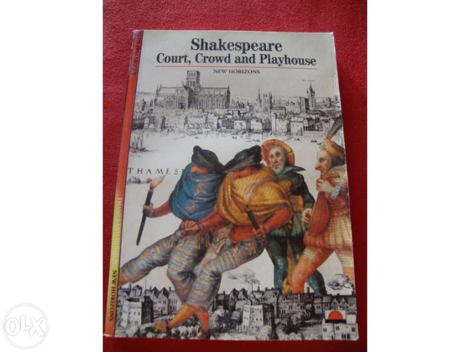 "Shakespeare - court, crowd and playhouse", por françois laroque