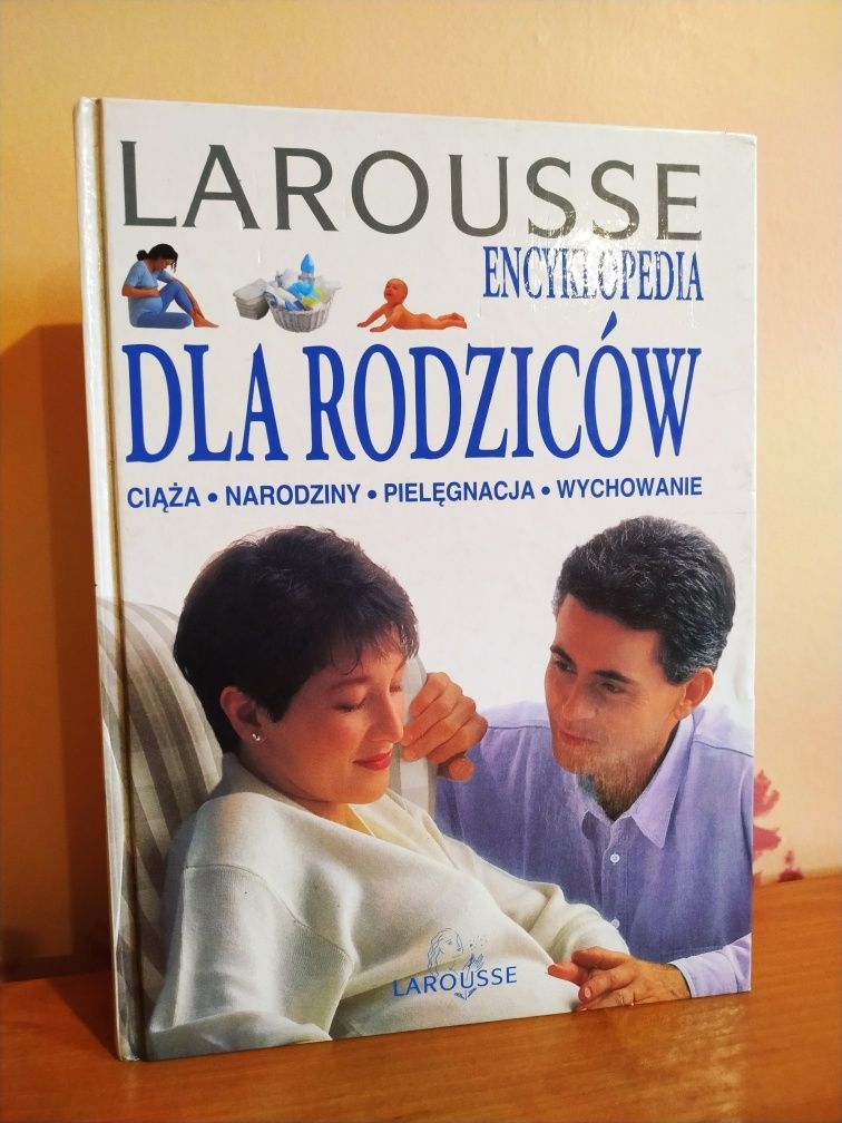 LAROUSSE Encyklopedia dla rodziców