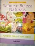 Saúde e beleza naturais plantas para o bem estar